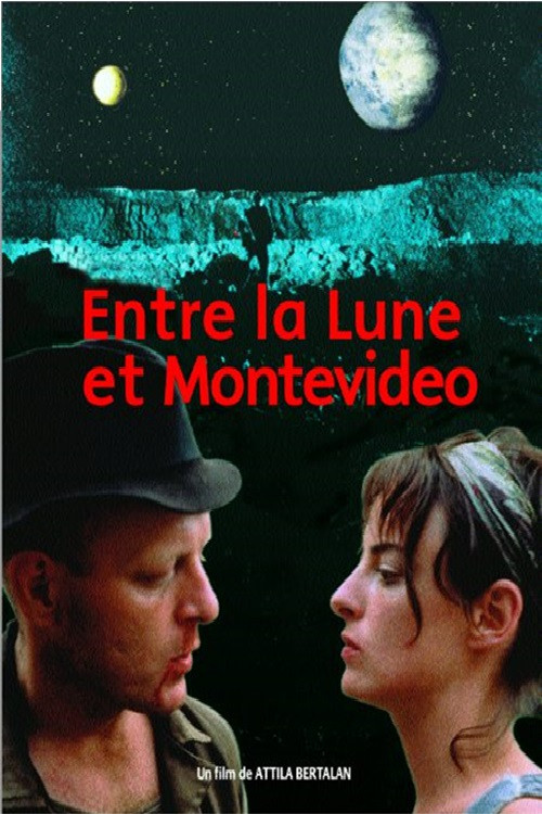 Between the Moon and Montevideo (2000) poster