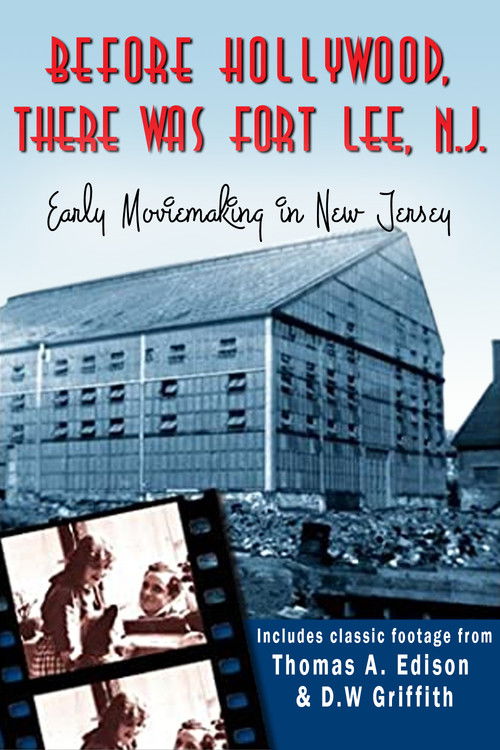Before Hollywood There Was Fort Lee, N. J. (1964) poster