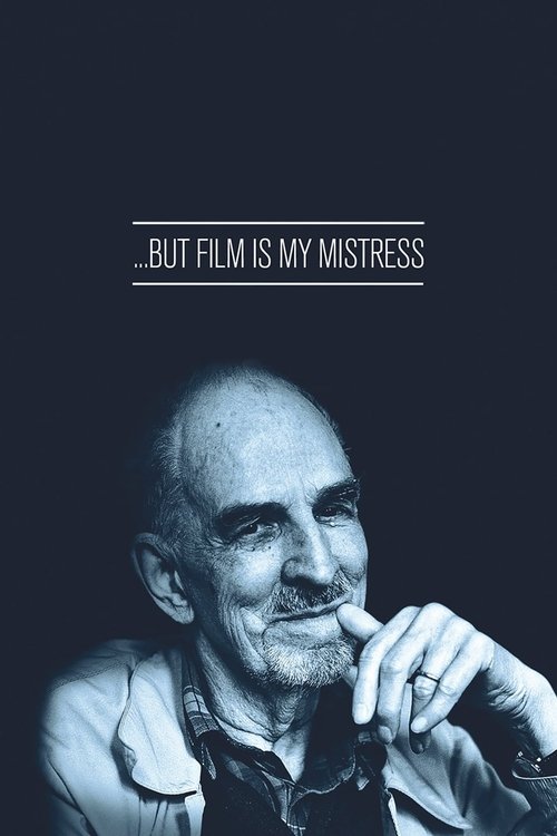 … But Film Is My Mistress (2010) poster