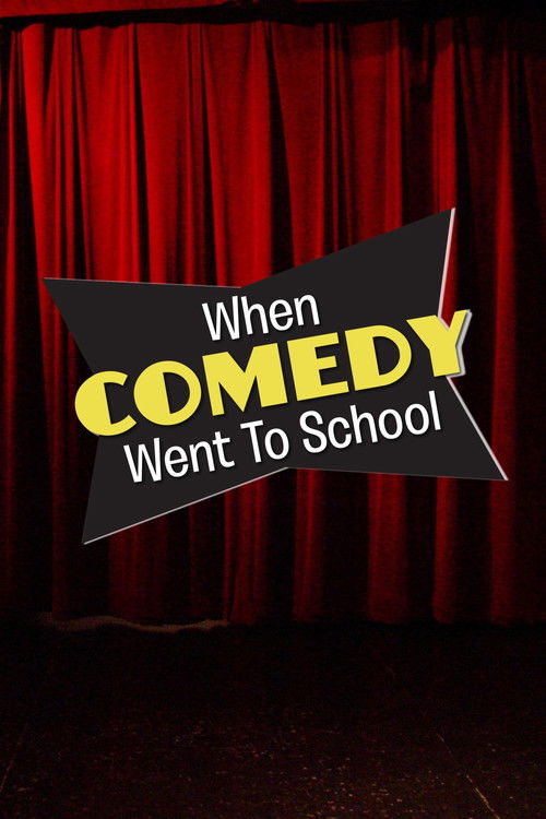 When Comedy Went to School (2013) poster