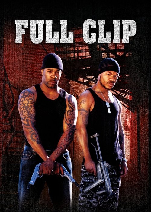 Full Clip (2004) poster