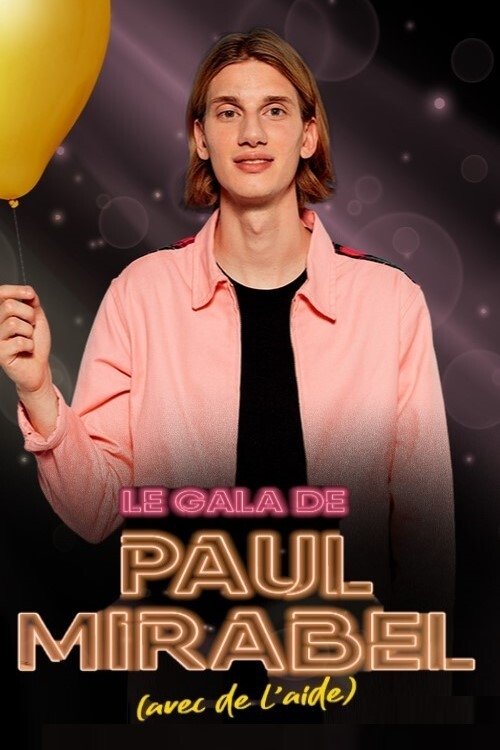 Le gala de Paul Mirabel (avec de l'aide) (2021) poster