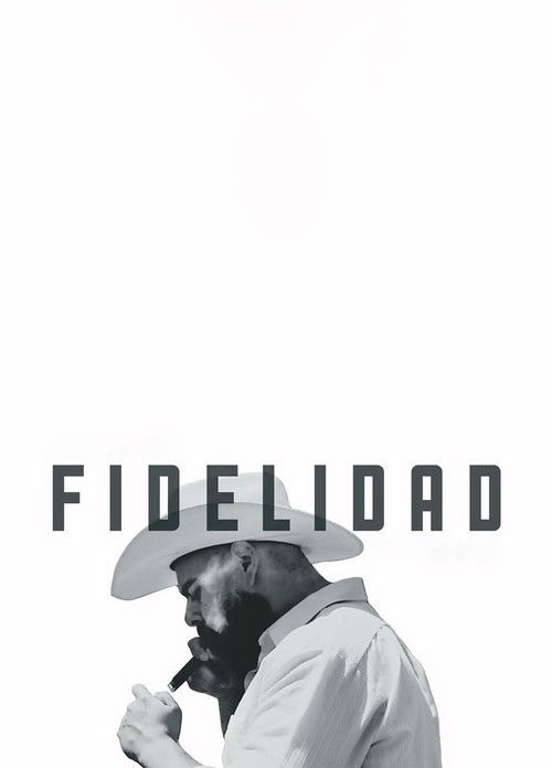 Fidelidad (2024) poster