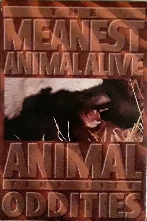 Time Life Animal Oddities: The Meanest Animal Alive (1995) poster