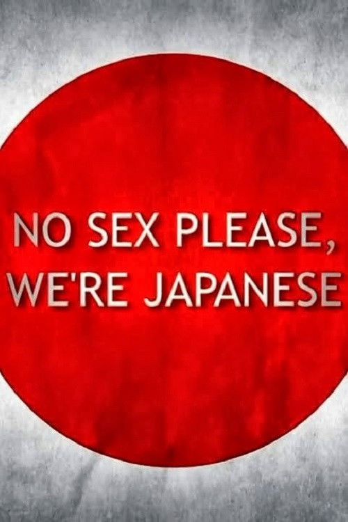 No Sex Please, We're Japanese (2013) poster