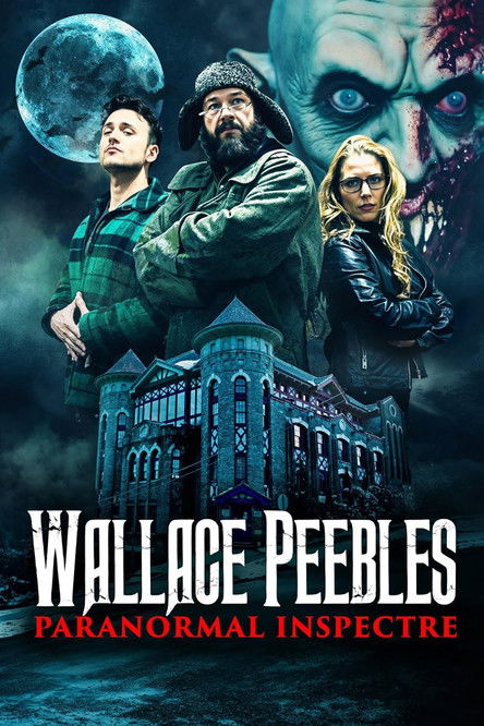 Wallace Peebles Paranormal Inspectre (2025) poster