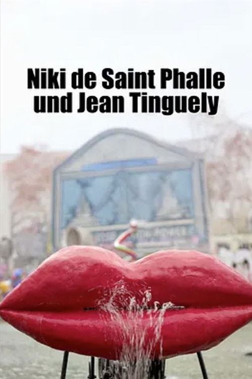 Niki de Saint Phalle und Jean Tinguely: Komplizen der Kunst (2025) poster