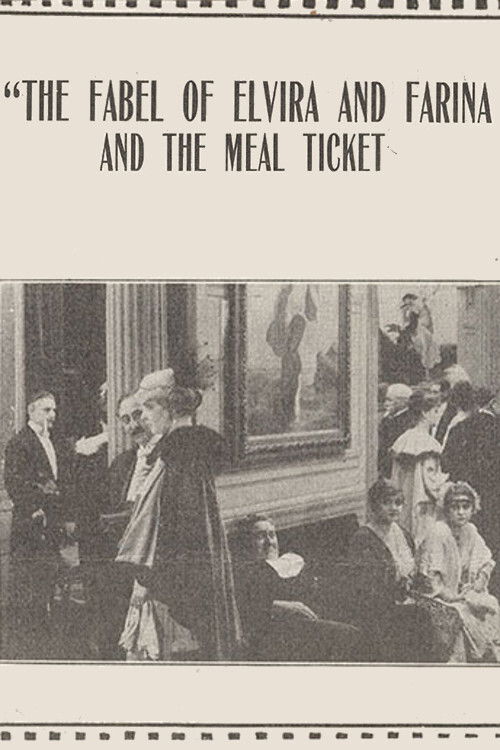 The Fable of Elvira and Farina and the Meal Ticket (1915) poster