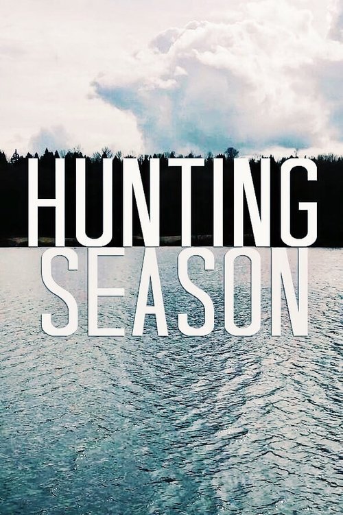 Hunting Season (2018) poster