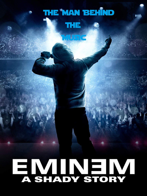 Eminem The Man Behind The Music (2018) poster