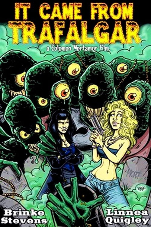 It Came from Trafalgar (2009) poster