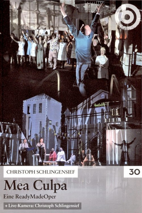 Mea Culpa – A ReadyMadeOpera (2009) poster