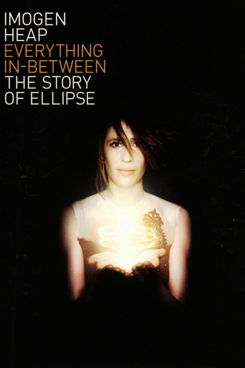 Everything In-Between: The Story of Ellipse (2010) poster
