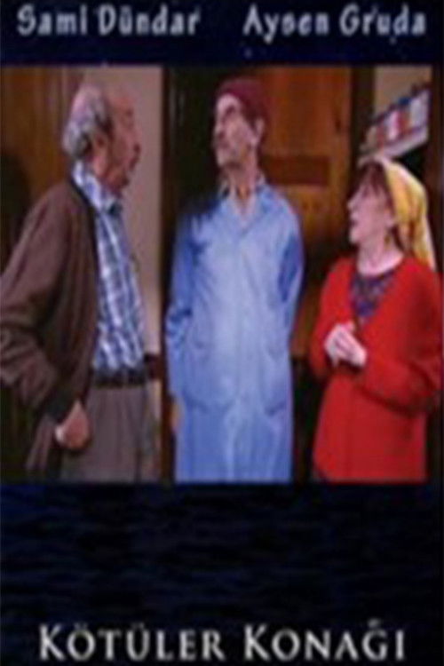 Kötüler Konağı (2007) poster