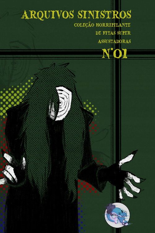 Arquivos Sinistros: Coleção Horripilante de Fitas Super Assustadoras N° 01 poster