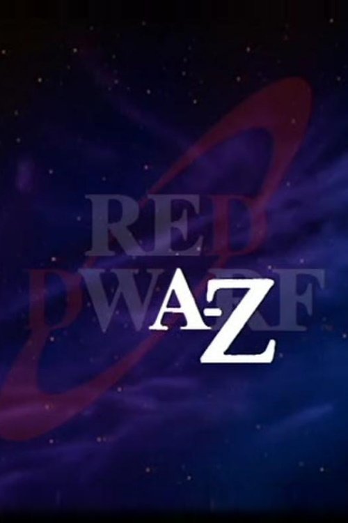 Red Dwarf A–Z (2003) poster