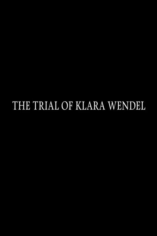 The Trial of Klara Wendel (2018) poster