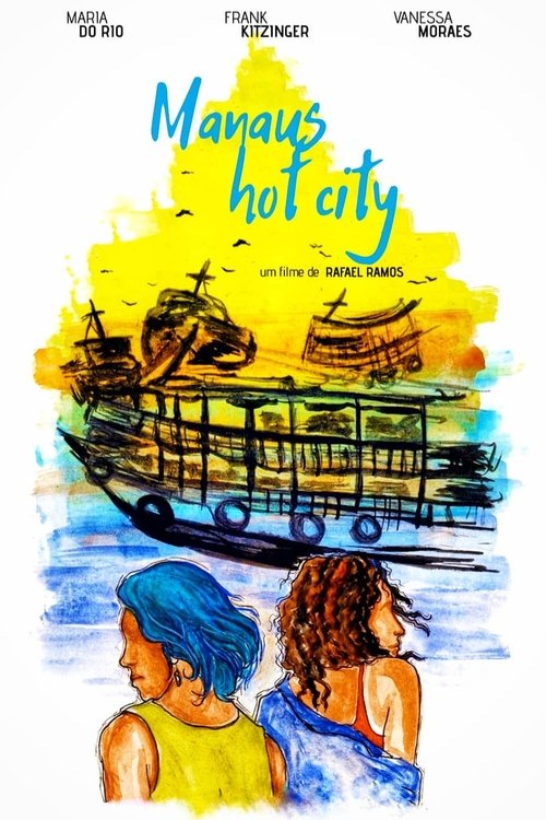 Manaus Hot City (2020) poster