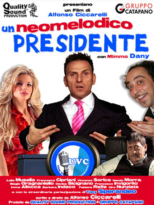 Un neomelodico presidente (2010) poster