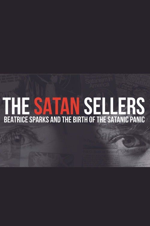 The Satan Sellers - Beatrice Sparks and the Birth of the Satanic Panic (2025) poster