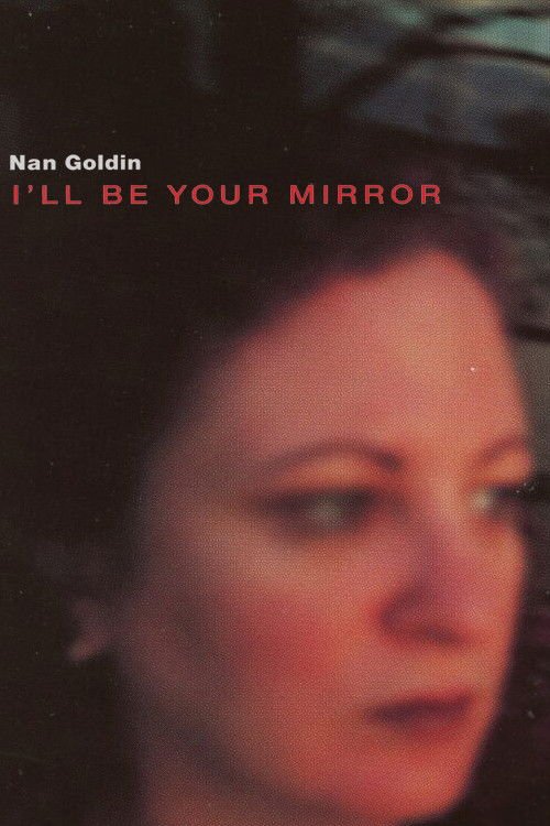 I'll Be Your Mirror (1996) poster