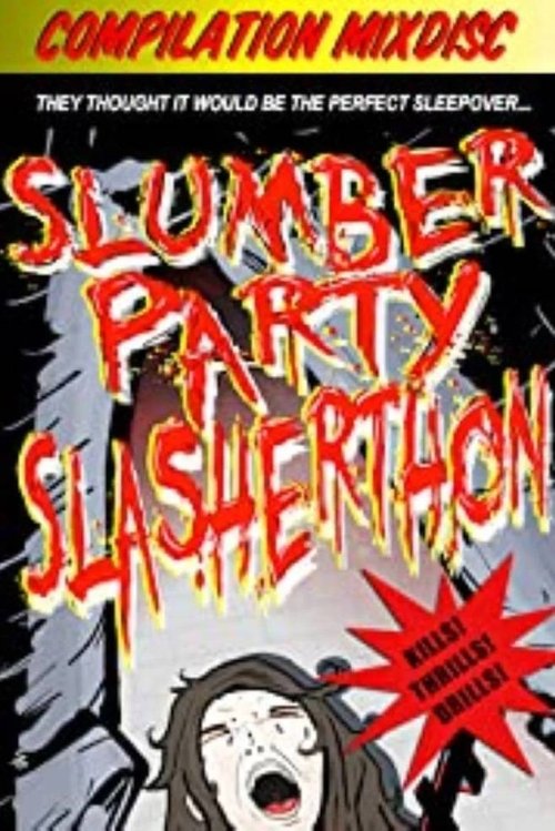 Slumber Party Slasherthon (2012) poster