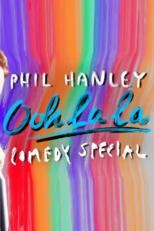 Phil Hanley: Ooh La La (2022) poster