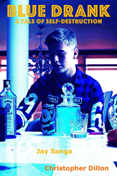 Blue Drank [A Tale of Self-Destruction] (2017) poster
