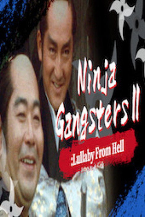 Ninja Gangsters 2: The Lullaby of Hell (1982) poster