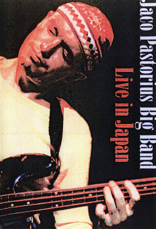 Jaco Pastorius Big Band - Live in Japan (1982) poster