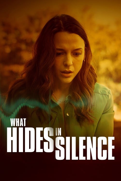 What Hides in Silence (2025) poster