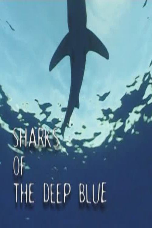 Sharks of the Deep Blue (1999) poster