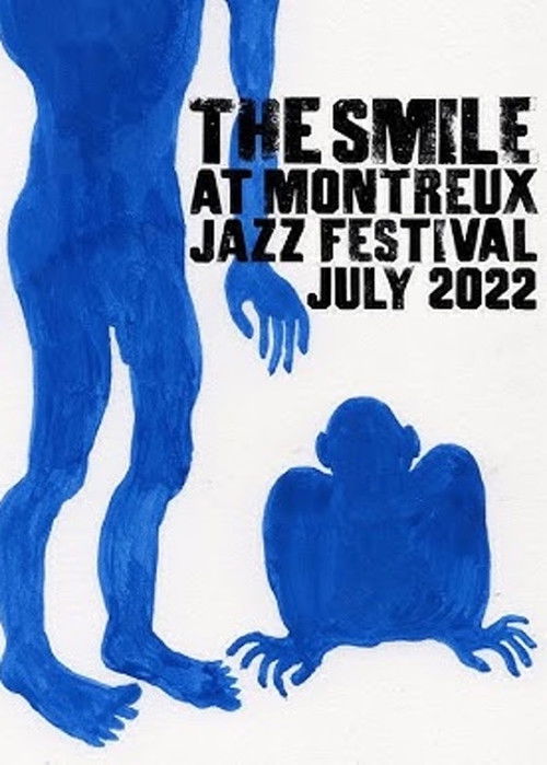 The Smile: Live at Montreux Jazz Festival (2022) poster