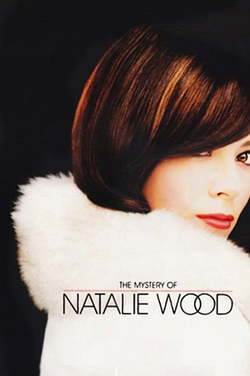 The Mystery of Natalie Wood (2004) poster