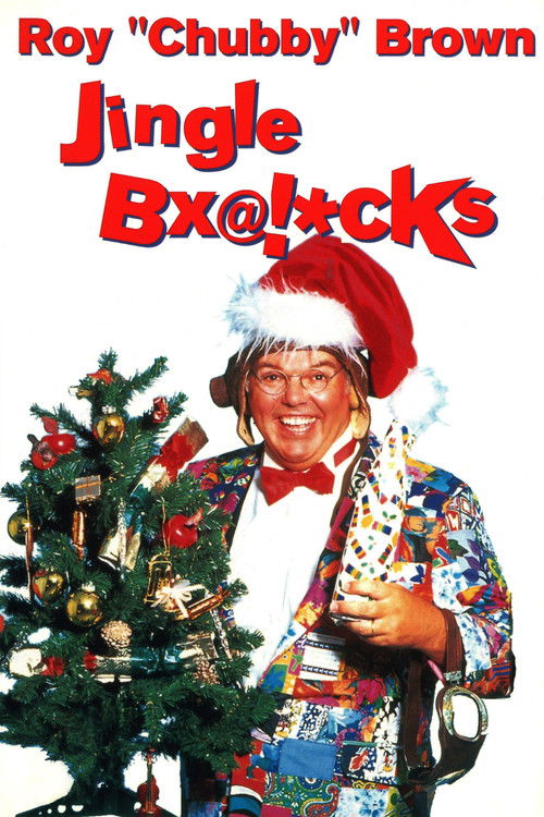 Roy Chubby Brown: Jingle Bx@!*cks (1994) poster
