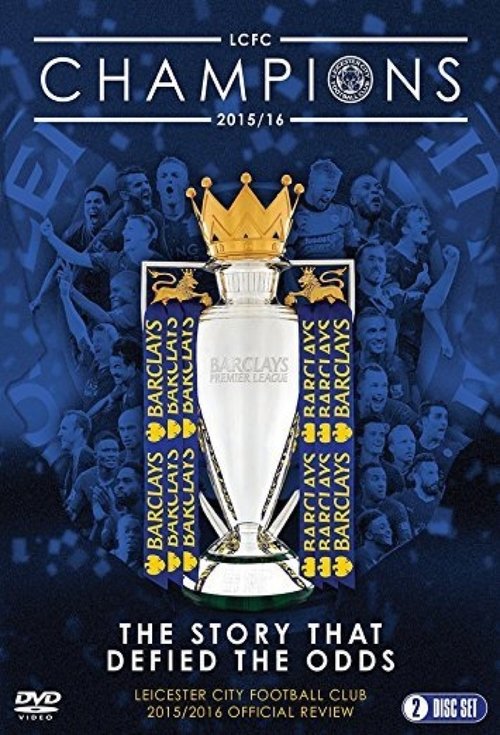 Leicester City Football Club: 2015-16 Official Season Review (2016) poster