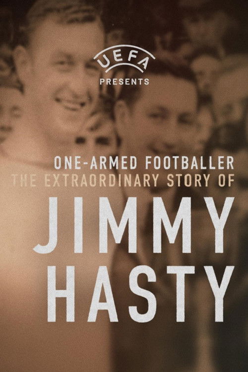 One-Armed Wonder: The Extraordinary Story of Jimmy Hasty (2023) poster