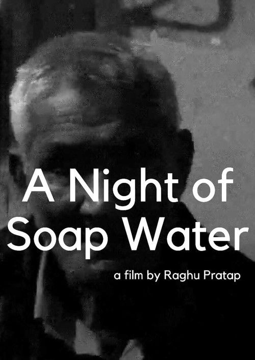 A Night of Soap Water (2021) poster