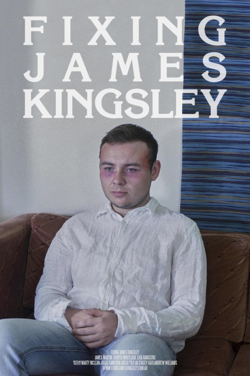Fixing James Kingsley (2018) poster