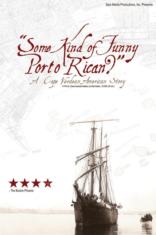 "Some Kind of Funny Porto Rican?": A Cape Verdean American Story (2006) poster