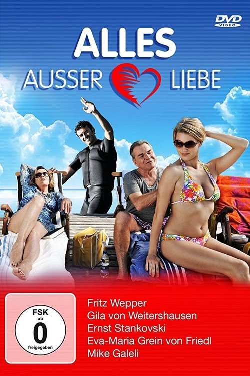 Alles außer Liebe (2012) poster