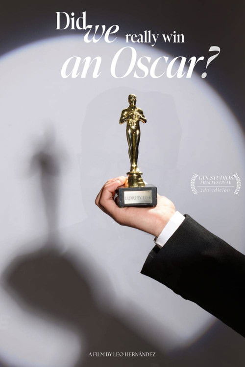 Did We Really Win an Oscar? (2025) poster