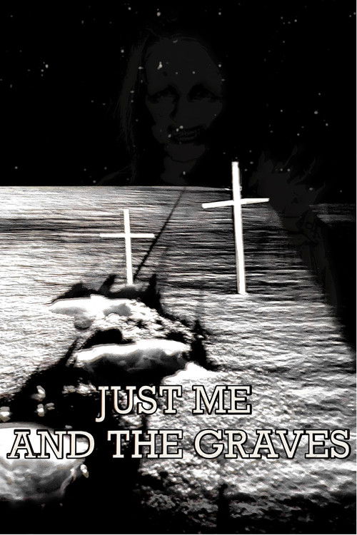 Just Me and the Graves (2025) poster