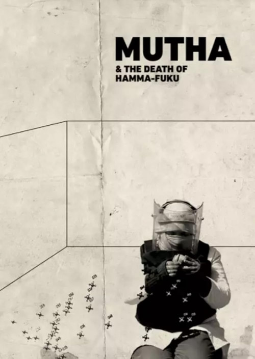 Mutha & The Death of Ham-ma Fuku (2021) poster