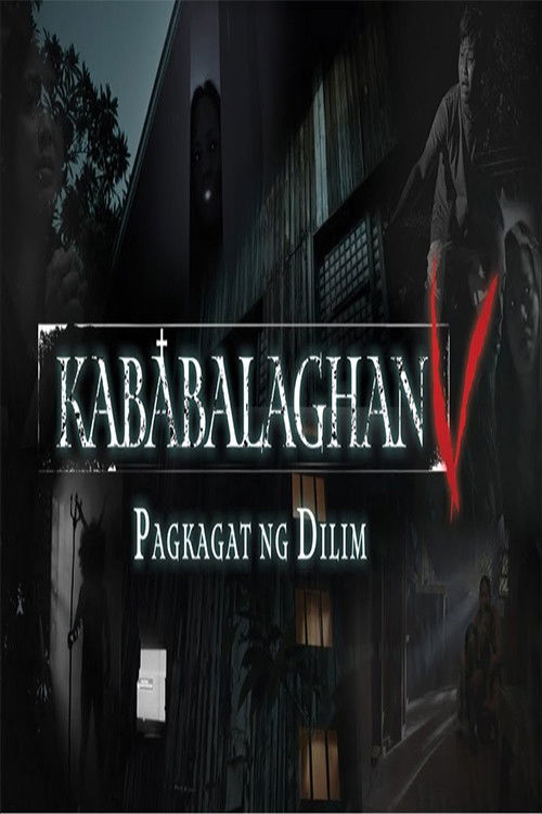 Kababalaghan V: Pagkagat Ng Dilim (2023) poster