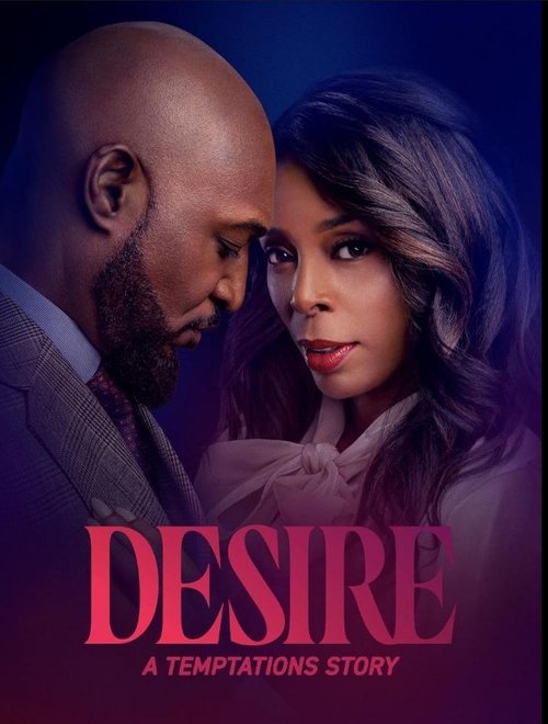 Desire: A Temptations Story (2025) poster