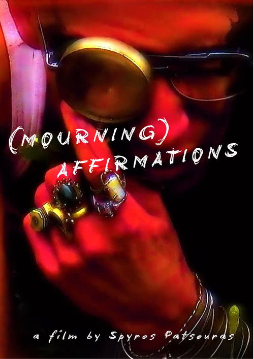 (MOURNING) AFFIRMATIONS (2026) poster