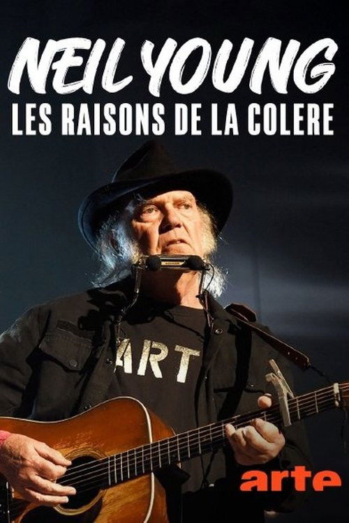 Neil Young, les raisons de la colère (2022) poster