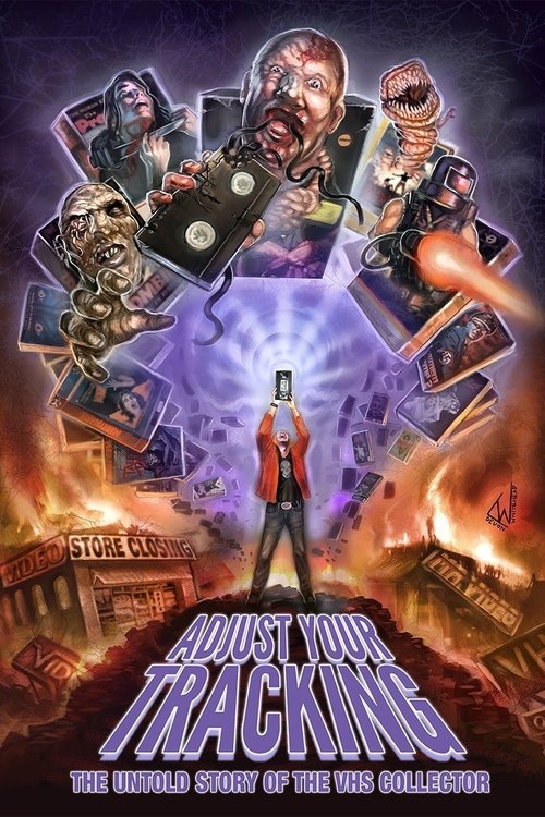 Adjust Your Tracking: The Untold Story of the VHS Collector (2013) poster