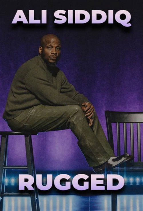 Ali Siddiq: Rugged (2025) poster